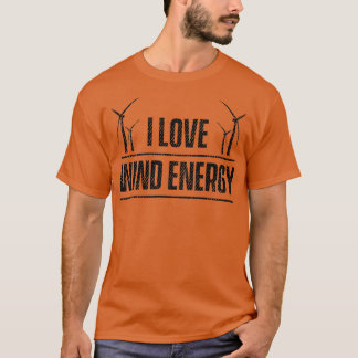 Windkraftanlagen Power erneuerbare Energien T-Shirt