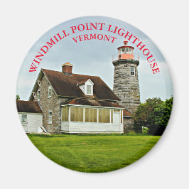 Windmill Point Lighthouse, Vermont Round Magnet