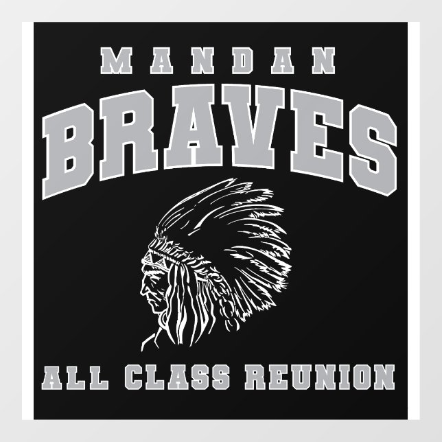Window Cling Mandan Braves All Class Reunion Fensteraufkleber (Blatt)