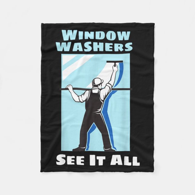 Window Washer Funny Window Washing Cleaner Quote  Fleecedecke (Vorderseite)