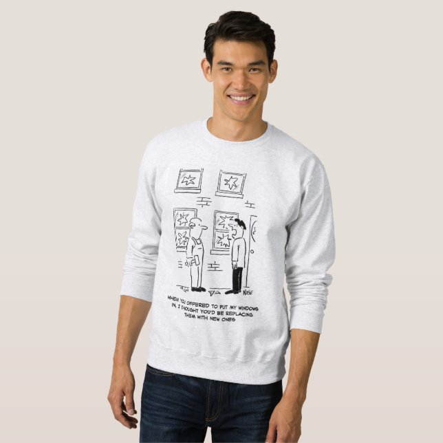 Windows hineinstecken. Ein Missverständnis. Sweatshirt (Vorne ganz)