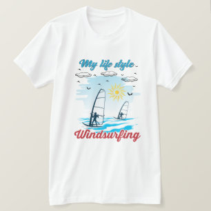 Windsurfen ist mein Lebensstil T-Shirt