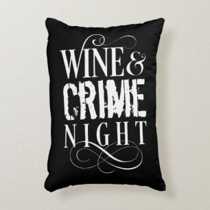 Wine & Crime Night - lustiges wahres Verbrechen Dekokissen