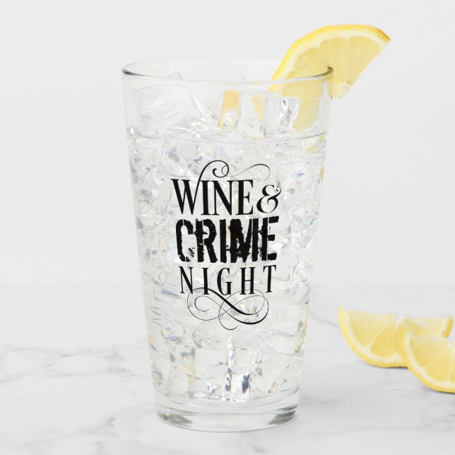 Wine & Crime Night - lustiges, wahres Verbrechen G Glas (Rückseite Ice)