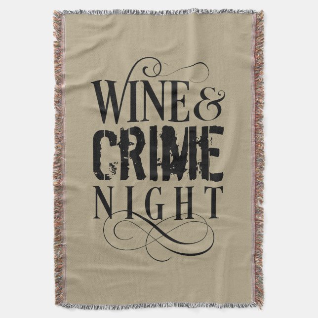 Wine & Crime Night - lustiges, wahres Verbrechen T Decke (Vorderseite Vertikal)