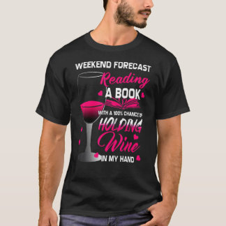 Wine Drinking Reading Enthusiasten Bookaholics T-Shirt