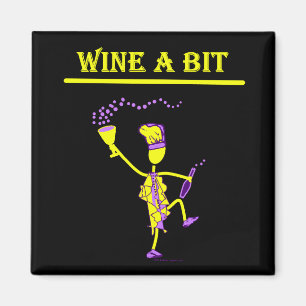 Wine ein Stückchen-Geschenk u. T-Shirts Magnet
