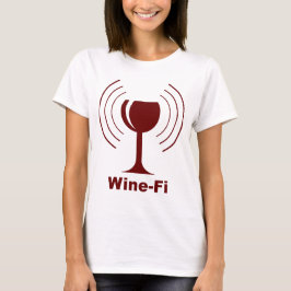 Wine-Fi-Spaß T-Shirt