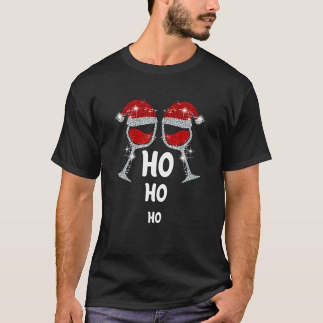Wine Glasses Weihnachtsmannmütze Funny Ho Ho Weihn T-Shirt (Vorderseite)
