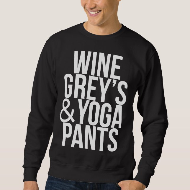 Wine Gray S&amp Yoga Pants Sweatshirt (Vorderseite)