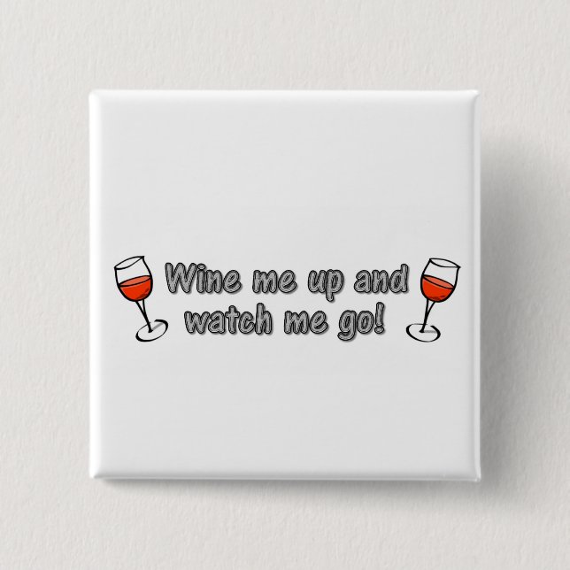 Wine ich oben und passe mich auf zu gehen! button (Vorderseite)