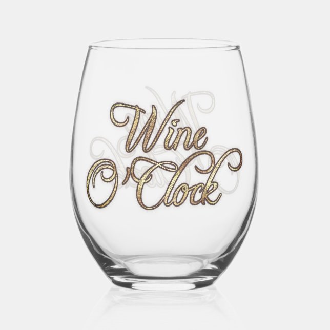 Wine O'Clock Gold Text Weinglas Ohne Stiel (Vorderseite)