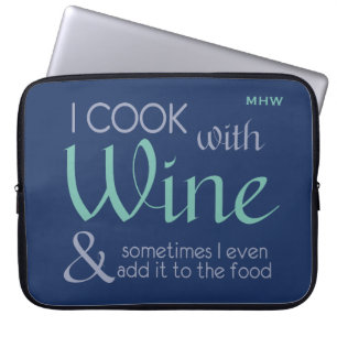 Wine Quote custom monogram laptop sleeves