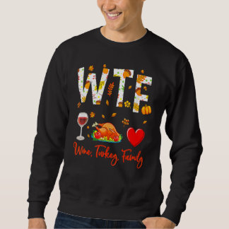 Wine Turkey Family Shirt WTF Funny Thanksgiving Gi