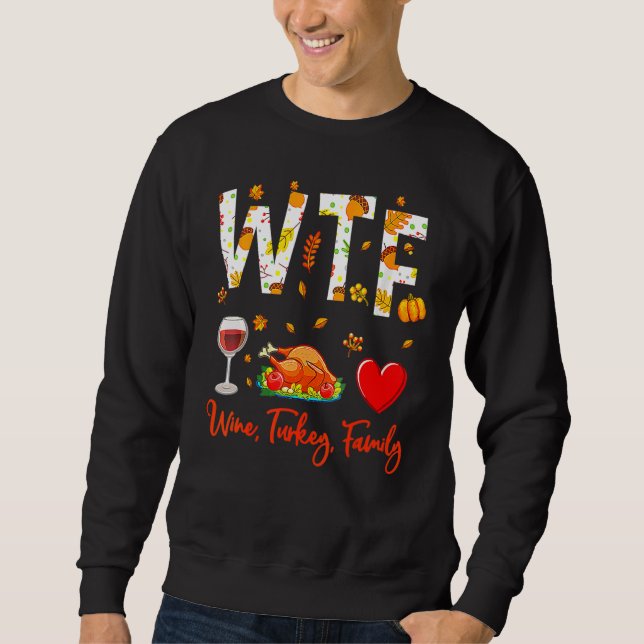Wine Turkey Family Shirt WTF Funny Thanksgiving Gi (Vorderseite)