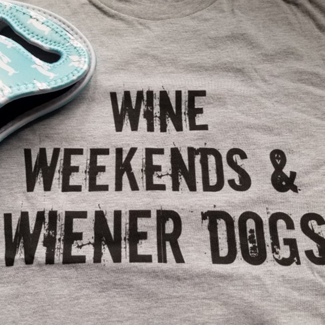 Wine Weekends & Dackel Dogs Bella Leinwand Shirt (Von Creator hochgeladen)