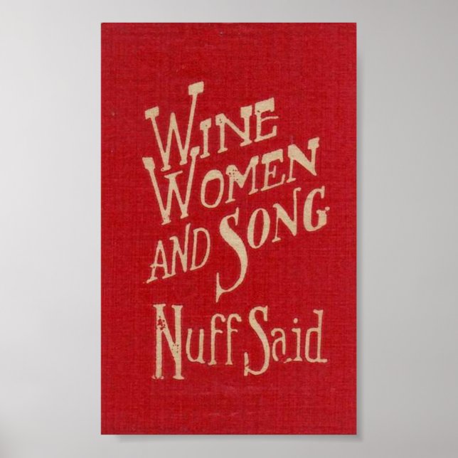 Wine Women & Song Poster (Vorne)