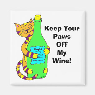 WineyCat "Behalt Deine Paws ab meinem Wein" Magnet