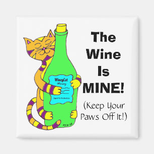 WineyCat "le vin est LE MIEN !" Aimant de