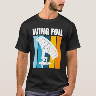 Wing Foil Retro Wing Surfer Foil T-Shirt