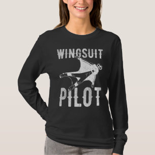 Wingsuit Pilot Wingsuit Flying Beruflich Wingsu T-Shirt