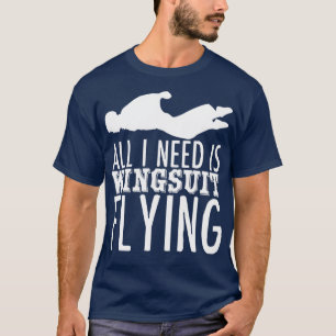 Wingsuiting Joke Wingsuit Basejumping2 T-Shirt