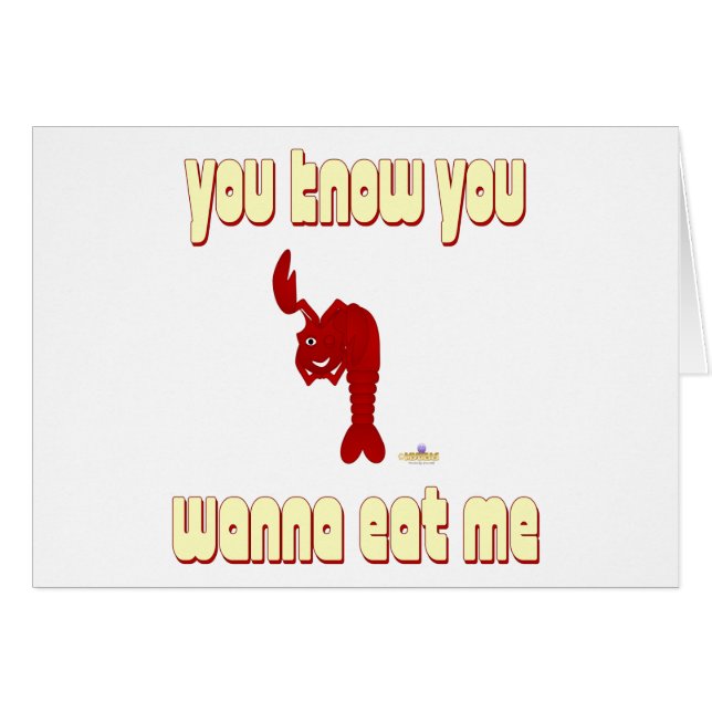 Winking Red Lobster Sie wissen, dass Sie mir essen (Vorderseite (Horizontal))
