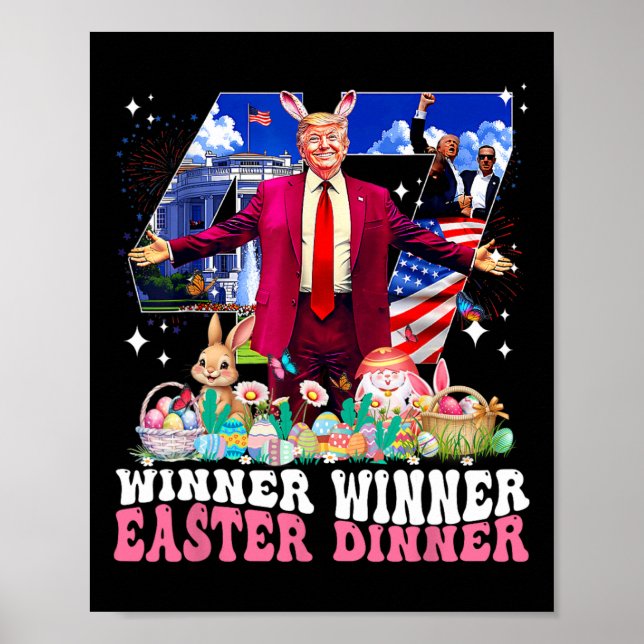 Winner Easter Dinner Trump Bunny Hunt Eggs Happy E Poster (Vorne)