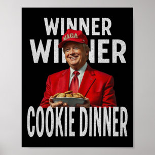 Winner Winner Cookie Dinner Lustig Trump 2024 47. Poster