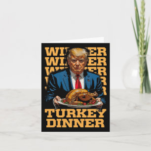 Winner Winner Truthahn Abendessen Lustiger Trump T Karte