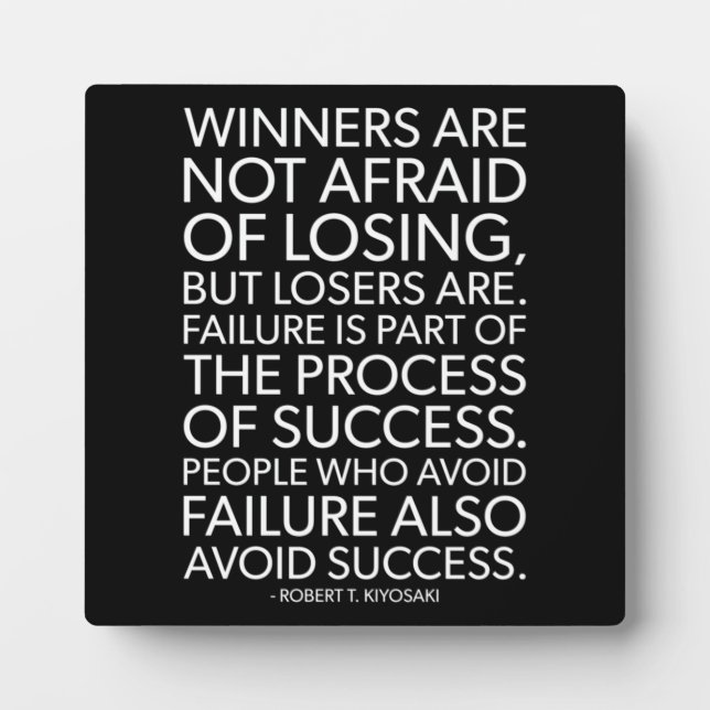 Winners Are Not Afraid Of Losing - Motivational Fotoplatte (Vorderseite)