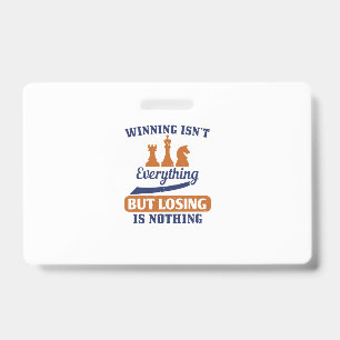 Winning Isn'T Everything But Losing Is Nothing Ausweis