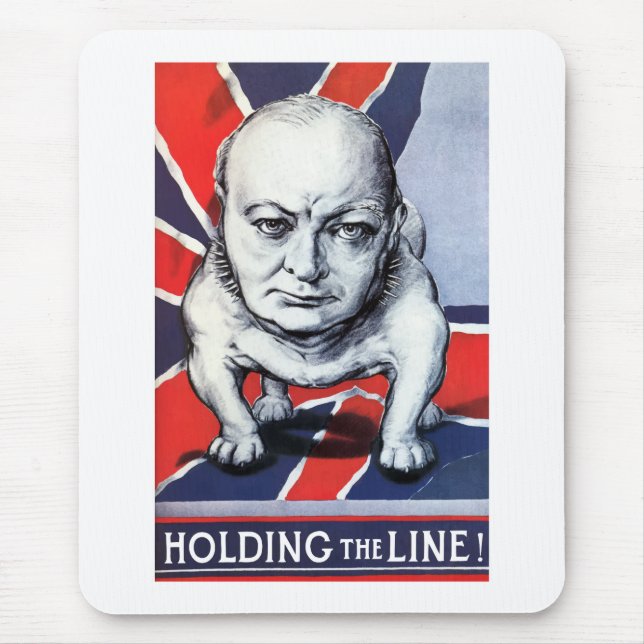Winston Churchill -- Halten der Linie! Mousepad (Vorne)