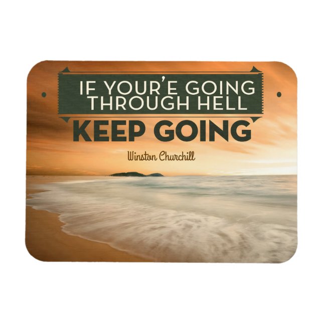 Winston Churchill Inspiration Zitat "Behalt Go" Magnet (Horizontal)
