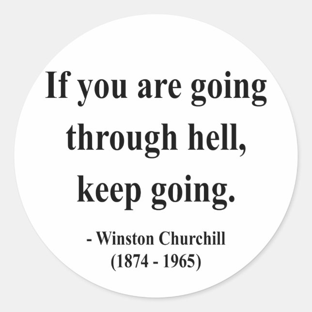 Winston Churchill Quote 4a Runder Aufkleber (Vorderseite)