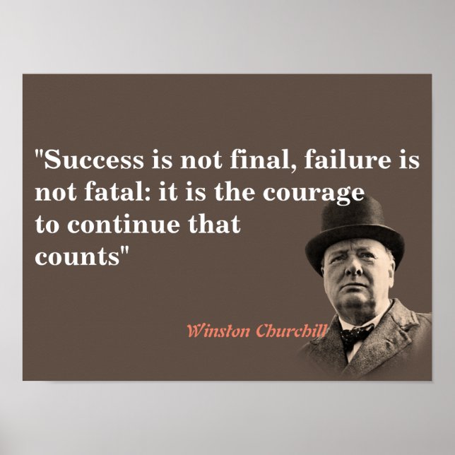 Winston Churchill Quote On Courage Poster (Vorne)