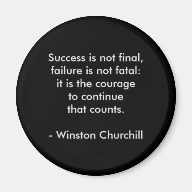 Winston Churchill Quote; Success Magnet (Vorne)