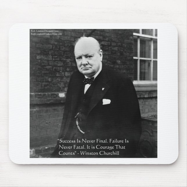 Winston Churchill "Success Never Final" Geschenke Mousepad (Vorne)