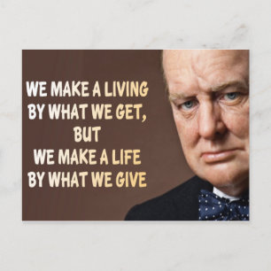 Winston Churchill Wir machen ein Leben Postkarte