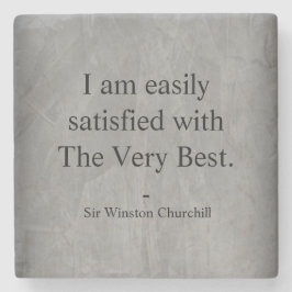 Winston Churchill Zitat; Das Allerbeste Steinuntersetzer