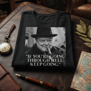Winston Churchill Zitat T-Shirt