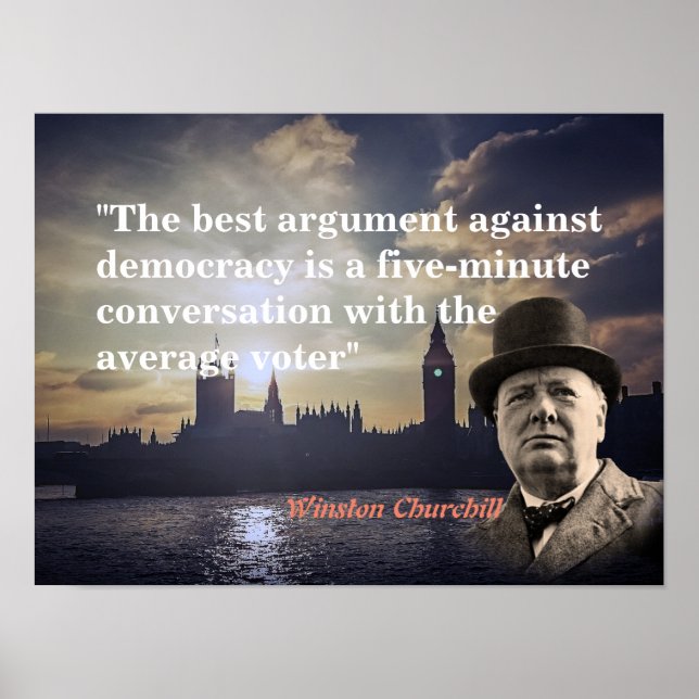 Winston Churchill zitiert zur Demokratie Poster (Vorne)