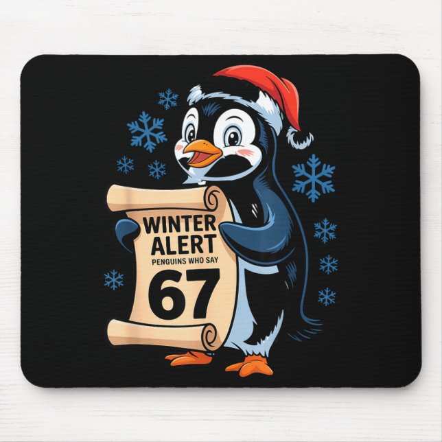 Winter Alert Penguins Who Say 67 Six Seven Meme Ch Mousepad (Vorne)