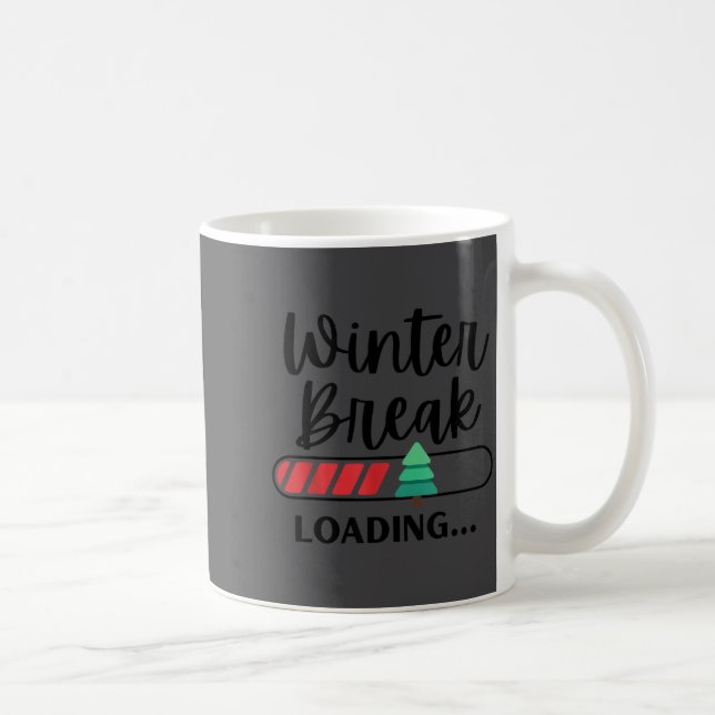 Winter Break Loading Funny Christmas Holiday Quote Kaffeetasse (Rechts)