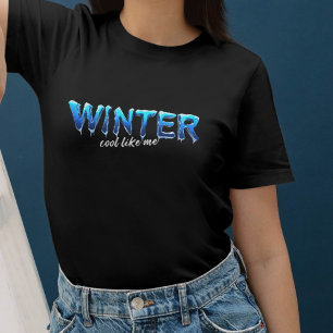 Winter Design Cool like me für für cool Mädchen T-Shirt