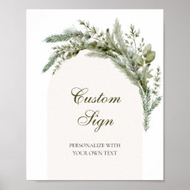 Winter Evergreen Elegante Custom Text Sign Poster