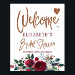 Winter floral burgundy bridal shower welcome sign poster<br><div class="desc">Modern glamorous winter bridal shower welcome sign poster featuring dark red wine burgundy and white peonies with green foliage, a heart, and a classy whimsical handwritten copper glitter calligraphy script over a white background. Easy to personalize with the name of the bride, date and place! Suitable for modern floral glam,...</div>