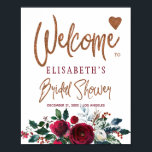 Winter floral burgundy bridal shower welcome sign poster<br><div class="desc">Modern glamorous winter bridal shower welcome sign poster featuring dark red wine burgundy and white peonies with green foliage, a heart, and a classy whimsical handwritten copper glitter calligraphy script over a white background. Easy to personalize with the name of the bride, date and place! Suitable for modern floral glam,...</div>