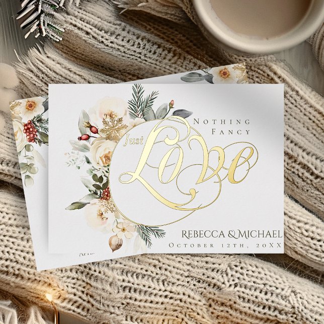 Winter Floral Nichts Extravagant nur Liebe Hochzei Folieneinladung (Von Creator hochgeladen)
