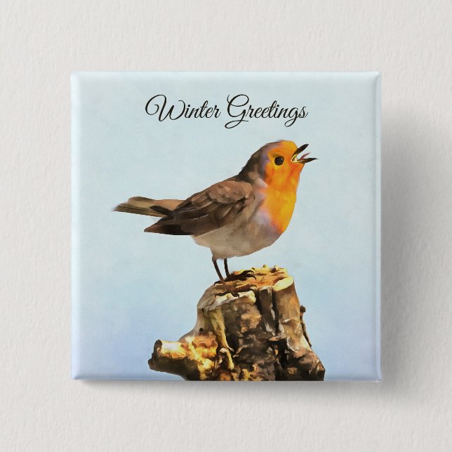 Winter Greetings. Robin singing  Button (Vorderseite)